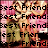 Animated icon shows two figures in green and pink attire with repeated text overlay reading 'best Friend' and partial phrases like 'at your', 'crazy like y', 'ver offend', 'ust like'.