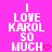 Pixelated text on bright pink background reads 'I LOVE KAROL SO MUCH' with red heart symbol, two identical frames side-by-side.