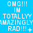 Blue background with white pixelated text repeating 'OMG!!!', 'IM', 'TOTALLYY', 'AMAZINGLY', and 'RAD!!!' in a pattern, some lines containing small symbols