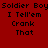 Red background with black text repeating 'Soldier Boy I Tell'em Crank That' in a pattern, some words highlighted on white rectangular backgrounds