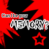 Red and black background with white text 'Can I be your MEMORY?' above a star that changes from red outline to white outline.