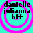 Four identical cyan backgrounds with pink concentric circles and black text reading "danielle julianna bff" in a