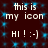 Dark red background with repeating blue square patterns, displaying white text 'this is my icon' and 'HI! :-]' in pixelated font.