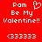 Red background with white pixelated text reading "Pom Be My Valentine!!" and a heart symbol, repeated twice in a