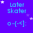 Blue background with repeated 'Later Skater' text and 'o-{<}' symbols, animated white stars move across the scene.