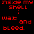 A contact sheet of 11 animated frames showing red pixelated text repeating 'inside my shell' and 'wait and bleed' on a black background with one gray transparency placeholder.