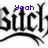 A static image with a black gothic-style text 'Bitch' on white background, overlaid with blue pixelated text changing from 'Yeah' to 'That's' to 'Me' across three