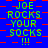 Blue background with red checkered pattern and green text reading "JOE ROCKS YOUR SOCKS!!!" repeated in a