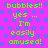 Pixelated text and shapes on a bright pink background with repeating blue circles, featuring green 'bubbles!' and 'yes... I'm easily amused!' phrases.