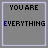A 5x5 contact sheet of animated frames showing the phrase "YOU ARE EVERYTHING" with varying blue text color and partial word visibility across sampled frames, ending with a full sentence in one frame.