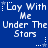 Blue background with white pixelated text repeating 'Lay With Me Under The Stars' in three , each containing three identical text blocks with small star and dot symbols