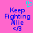 Pixelated blue text on pink background reads "Keep Fighting Allie <3" with cyan heart symbol above text, two identical versions side-by-side.
