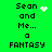 Green background with black pixelated text reading "Sean and Me... a FANTASY" in two , each containing four identical of text