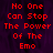Red pixelated text on a dark purple background reads "No One Can Stop The Power Of The Emo" in multiple stacked repetitions.