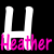 Two side-by-side pixelated text displays of 'Heather' with a large stylized 'H', one white and one pink, on black background.