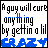 identical pixelated text with blue and black lettering on white background, each reading "A guy will cure anything by gettin a lil CRAZY" with "CRAZY" in bold blue