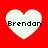 Four white heart shapes on a red background, each containing the text 'Brendan' in black pixelated font.