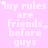 A static image with a light pink background displaying repeated text 'my rules are friends before guys' in white pixelated font, interspersed with small white stars.