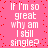 Pink background with red pixel dots and repeated white text reading "If I'm so great why am I still single?" in a pattern