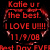 Red pixelated text on black background reads 'Katie ur the best I LOVE U!!! 11/19/08' with partial text at bottom.