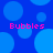 Blue background with light blue circles and pink text reading "Bubbles" in four locations.