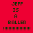 Red background with green text reading "JEFF IS A BALLER" and dotted lines, where blue rectangles highlight different sections across frames.