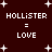 Dark red background with white pixelated text and star shapes; four identical display "HOLLISTER = LOVE" in a