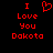 Red pixelated text and heart symbol on black background, with 'I Love You Dakota' displayed in two identical vertical