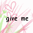 Pixelated pink and green floral background with black text reading 'give me more one chance' in four separate segments.