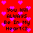 Red background with pink pixelated hearts and black text reading 'You Will ALWAYS Be In My Heart<3' repeated in two