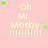 Pink background with repeated 'Oh Mr. Mosby' text and vertical lines, green stars scattered across the image.
