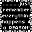 Black-and-white pixelated animation with repeating text 'just remember everything happens for a REASON!' in white block letters on black background, bordered by alternating gray and white squares.