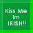 Green square icon with bright green border displaying white pixelated text 'Kiss Me Im IRISH!!' in three lines.