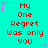 Cyan background with red pixelated text reading 'My One Regret Was only you' repeated in a pattern, surrounded by pink and blue star-shaped pixel decorations