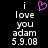 Black background with white pixelated text reading 'i love you adam 5.9.08' and a pink pixelated heart symbol above the text.
