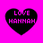 Four black heart shapes with pink text "LOVE HANNAH" on a bright pink background, arranged in a