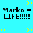 A static image with a bright cyan background and yellow decorative borders displaying repeated text "Marko = LIFE!!!!!!" in bold black pixelated font.