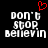 Black background with white pixelated text reading "Don't Stop Believin'" and a red heart symbol above the left side of the text.