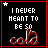 Black background with white text reading "I NEVER MEANT TO BE SO" above red and white cursive "cola" text, surrounded by red lines and animated star effects
