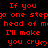 Red pixelated text repeats 'If you go one step ahead of me I'll make you cry' with heart symbols on black background, partially cropped at bottom right.