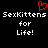 Red pixelated heart symbol above white pixelated text reading "SexKittens SexKittens for Life!" on black background.