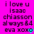 A bright pink background displays repeated text "i love u isaac chiasson always &4 eva xoxo" with a small heart symbol changing color between cyan and blue.