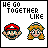 Pixel art animation of two characters with text 'HE GO TOGETHER LIKE' above them, showing changing symbols between the figures.