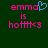 Pixelated text 'emma is hottt<3' in pink on dark green background with blue heart symbol above 'emma' on left side.