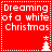 Red background with white pixelated text "Dreaming of a white Christmas" and small white Christmas tree icons in four quadrants.
