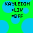 Green background with blue circles, black pixelated text reading KAYLEIGH +LIV =BFF