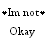 Pixel art of a red-haired woman in white shirt and striped tie with text overlays reading *Im not* Okay *I* Promise.