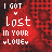 Pixelated red background with white text reading "I GOT LOST IN YOUR LOVE" and a small heart symbol above the word "LOST", where the 'O' in "LOST" is colored red.