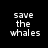 Four display 'save the whales' text with varying red background bars across black backgrounds