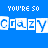 Blue background with repeated white text patterns including 'YOU'RE 50', 'CRAZY', and 'AND I LOVE IT' in pixelated font, some lines featuring small star-like dots.